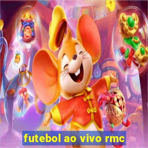 futebol ao vivo rmc